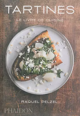 Couverture du produit · Tartines : Le livre de cuisine