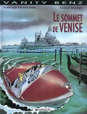 Couverture du produit · Vanity Benz, tome 3 : Le Sommet de Venise