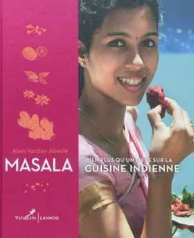 Couverture du produit · Masala - Franse versie: Bien plus qu'un livre sur la cuisine indienne