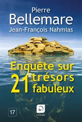 Couverture du produit · Enquête Sur 21 Tresors Fabuleux (Grands Caractères)