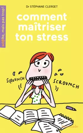 Couverture du produit · Comment maîtriser ton stress ?