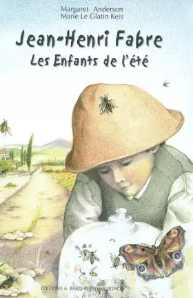 Couverture du produit · Jean-Henri Fabre : Les enfants de l'été