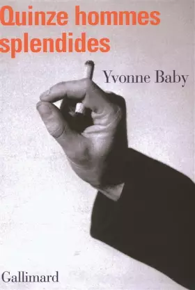 Couverture du produit · Quinze hommes splendides