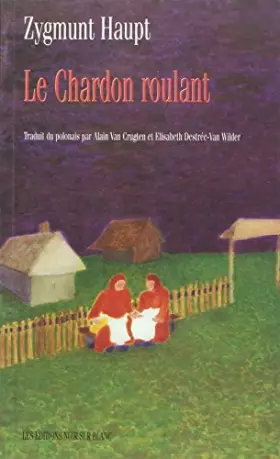 Couverture du produit · Le chardon roulant