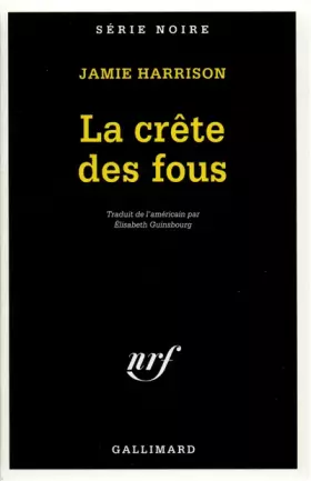 Couverture du produit · La crête des fous