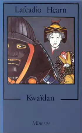 Couverture du produit · Kwaïdan : Histoires étranges