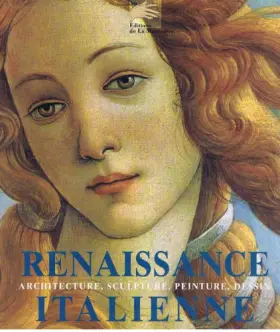 Couverture du produit · RENAISSANCE ITALIENNE. Architecture, Sculpture, Peinture, Dessin