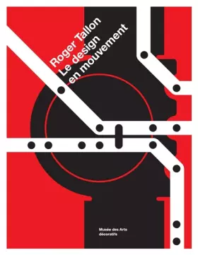Couverture du produit · Roger Tallon: Le design en mouvement