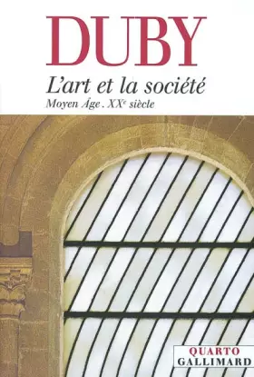 Couverture du produit · L'Art et la Société : Moyen Age - XXe siècle