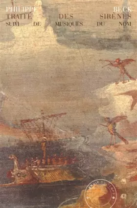 Couverture du produit · Traité des sirènes: Suivi de Musiques du nom