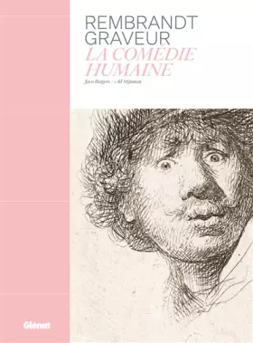 Couverture du produit · Rembrandt graveur: La Comédie humaine