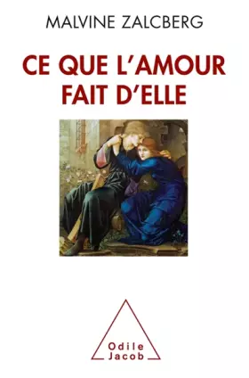 Couverture du produit · Ce que l'amour fait d'elle