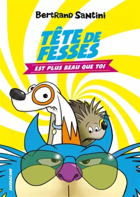 Couverture du produit · Tête de Fesses est plus beau que toi