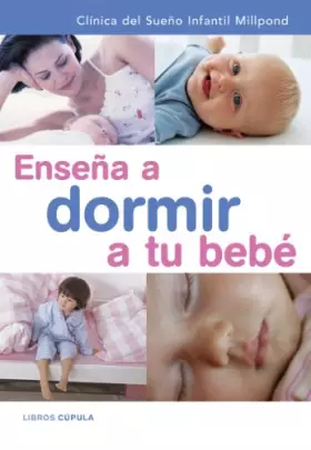Couverture du produit · Enseña a dormir a tu bebé + CD: 1 (Padres e hijos)