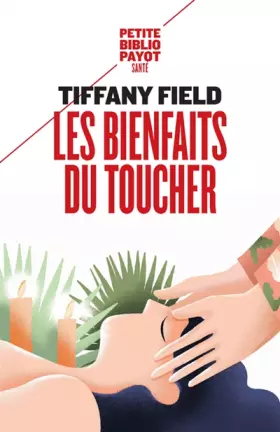 Couverture du produit · Les bienfaits du toucher