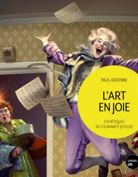 Couverture du produit · L'art en joie: Esthétiques de l'humanité joyeuse