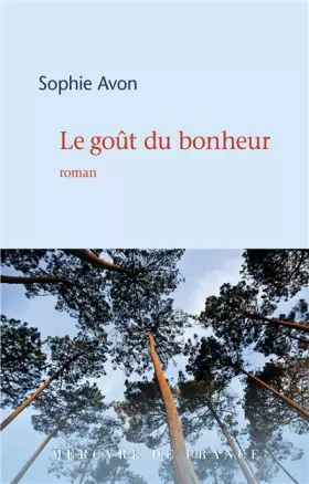 Couverture du produit · Le goût du bonheur