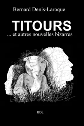 Couverture du produit · Titours: et autres nouvelles bizarres