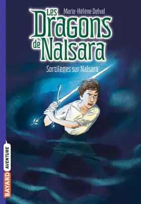 Couverture du produit · Les dragons de Nalsara, Tome 08: Sortilèges sur Nalsara