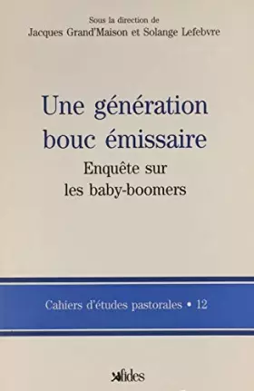 Couverture du produit · UNE GENERATION BOUC EMISSAIRE