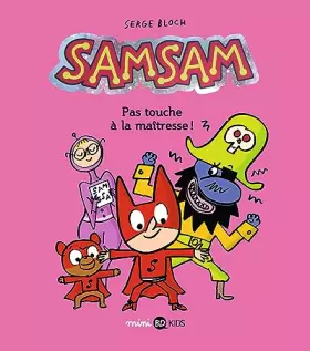 Couverture du produit · SamSam, Tome 03: Pas touche à la maîtresse !