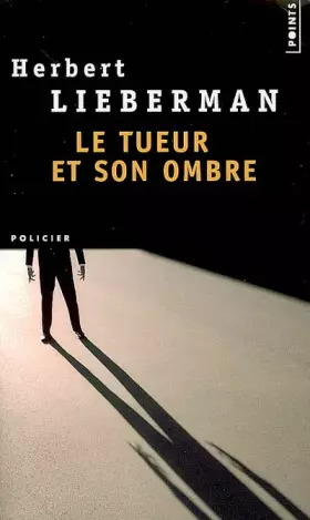 Couverture du produit · Le tueur et son ombre