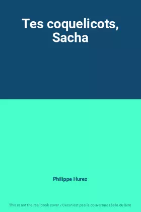 Couverture du produit · Tes coquelicots, Sacha