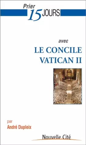 Couverture du produit · Prier 15 jours avec le concile Vatican II