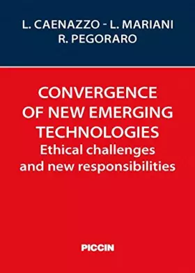 Couverture du produit · Convergence of new emerging technologies. Ethical challenges and new responsibilities