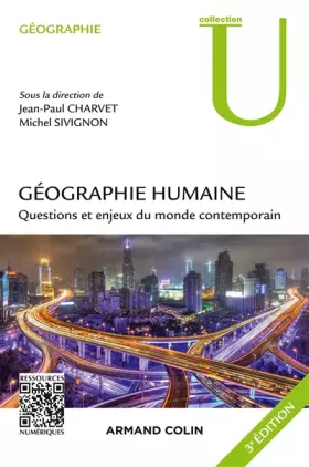 Couverture du produit · Géographie humaine - 3e éd. - Questions et enjeux du monde contemporain: Questions et enjeux du monde contemporain