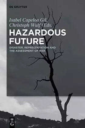 Couverture du produit · Hazardous Future: Disaster, Representation and the Assessment of Risk