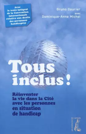 Couverture du produit · Tous inclus - Réinventer la vie dans la Cité avec les personnes en situation de handicap