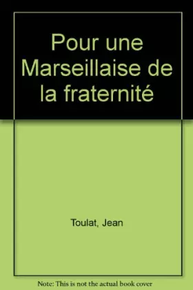 Couverture du produit · Pour une Marseillaise de la fraternité