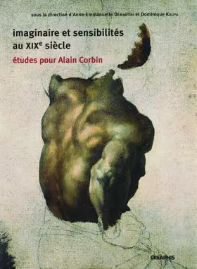 Couverture du produit · Imaginaire et sensibilités au XIXe siècle: Etudes pour Alain Corbin