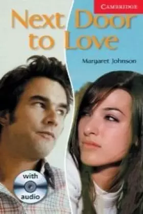 Couverture du produit · Next Door to Love Level 1 Book with Audio CD Pack (Cambridge English Readers)