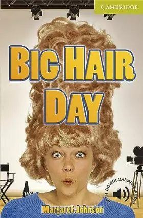 Couverture du produit · Big Hair Day Starter/Beginner (Cambridge English Readers)