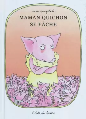 Couverture du produit · Maman Quichon se fâche