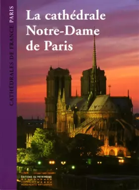 Couverture du produit · La Cathédrale Notre Dame de Paris