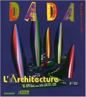 Couverture du produit · Dada, N° 127 : Portes ouvertes sur l'Architecture de Ourida Aliouane ,Véronique Antoine-Andersen ,Marion Brazier ( 12 avril 200