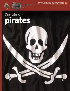 Couverture du produit · Corsaires et pirates - Les Yeux de la Découverte - 9 ans et +