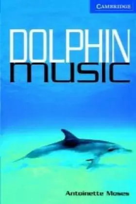 Couverture du produit · Dolphin Music Level 5 Upper Intermediate Book with Audio CDs (3) Pack (Cambridge English Readers)