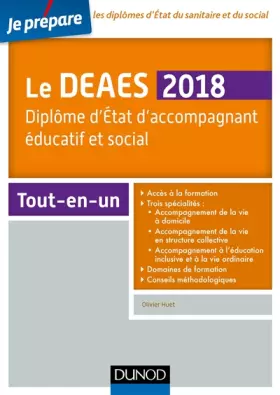 Couverture du produit · Le DEAES 2018 - Diplôme d'Etat d'accompagnement éducatif et social - Tout-en-un