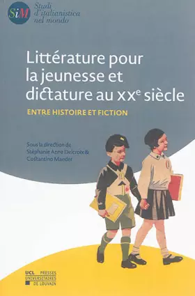 Couverture du produit · Littérature pour la jeunesse et dictature au XXe siècle: Entre histoire et fiction