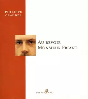 Couverture du produit · Au revoir Monsieur Friant