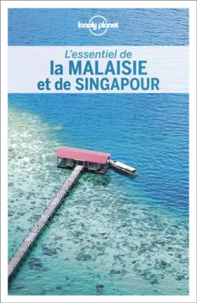 Couverture du produit · L'Essentiel de la Malaisie et de Singapour - 2ed