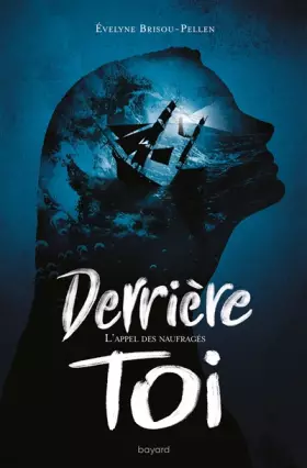Couverture du produit · Derrière toi, Tome 02: L'appel des naufragés