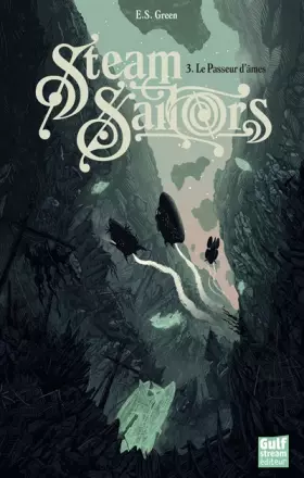 Couverture du produit · Steam Sailors - tome 3 Le Passeur d'âmes