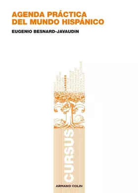Couverture du produit · Agenda práctica del mundo hispánico: Le monde hispanique jour après jour