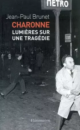 Couverture du produit · Charonne : Lumières sur une tragédie