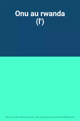 Couverture du produit · Onu au rwanda (l')